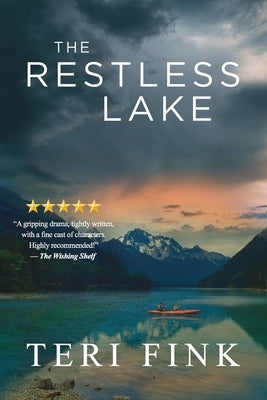 The Restless Lake by Fink, Teri