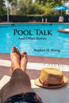Pool Talk: And Other Stories by Honig, Stephen M.