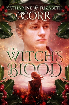 The Witch's Blood by Corr, Katharine