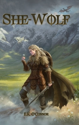 She-Wolf: A Sapphic Beowulf Retelling by O'Connor, E. K.