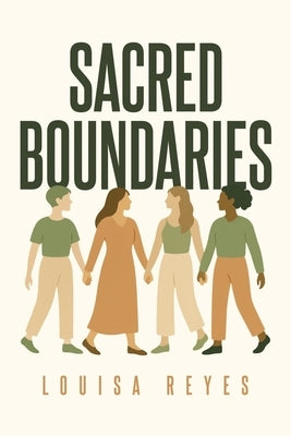 Sacred Boundaries by Reyes, Louisa