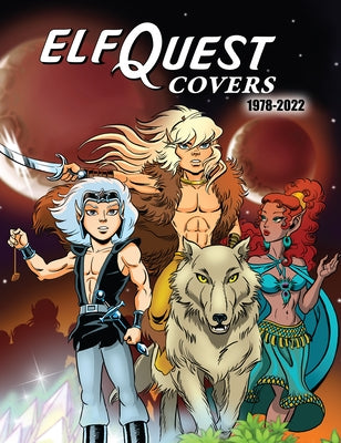 Elfquest Covers 1978-2022 by Pini, Richard