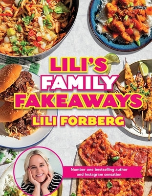 Lili's Family Fakeaways by Forberg, Lili