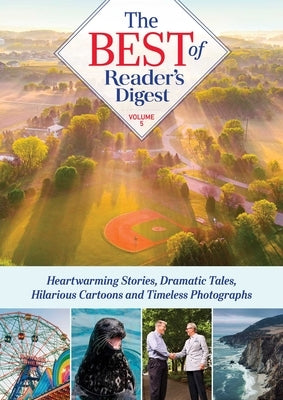 Best of Reader's Digest, Volume 5: Heartwarming Stories, Dramatic Tales, Hilarious Cartoons, and Timeless Photographs by Reader's Digest