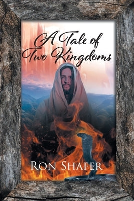 A Tale of Two Kingdoms by Shafer, Ron