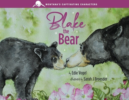 Blake the Bear by Vogel, Edie