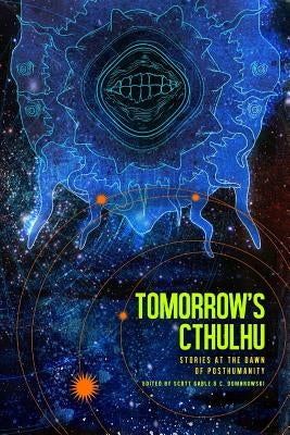 Tomorrow's Cthulhu by Gable, Scott