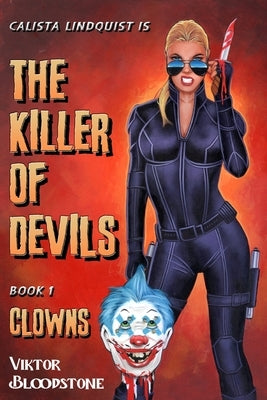 The Killer of Devils by Bloodstone, Viktor