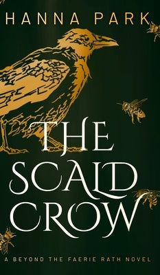 The Scald Crow by Park, Hanna