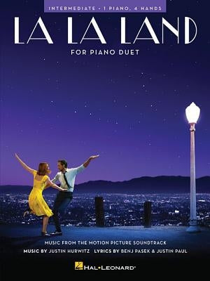 La La Land - Piano Duet: Intermediate Piano Duet (1 Piano, 4 Hands) by Pasek, Benj