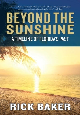 Beyond the Sunshine by Baker, Rick