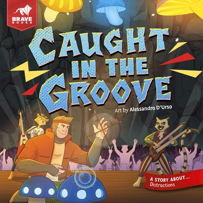 Caught in the Groove by Brave Books