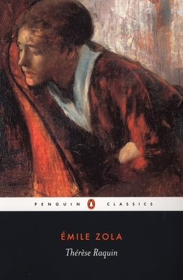 Therese Raquin by Zola, Emile