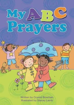 My ABC Prayers by Bowman, Crystal