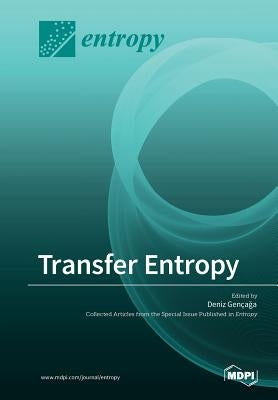 Transfer Entropy by GenÃ§ağa, Deniz
