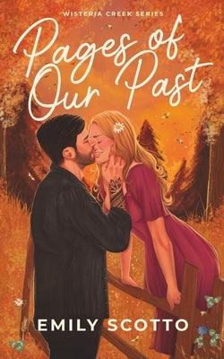 Pages of Our Past by Scotto, Emily