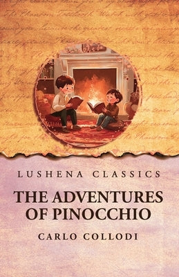The Adventures of Pinocchio by Carlo Collodi