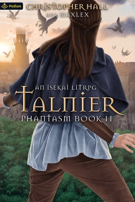 Talnier: An Isekai Litrpg by Hall, Christopher