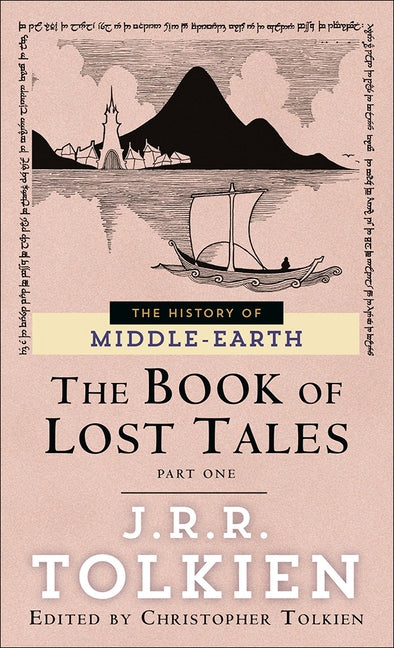 The Book of Lost Tales: Part I by Tolkien, J. R. R.