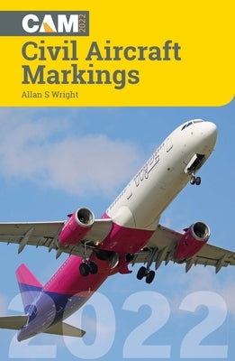 Civil Aircraft Markings 2022-Op/HS by Wright, Allan S.