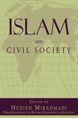 Islam and Civil Society by Mirahamadi, Hedieh