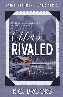(Un)Rivaled by Brooks, K. C.