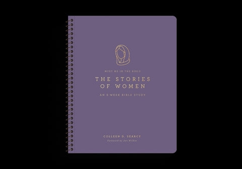 The Stories of Women: An 8-Week Bible Study by Searcy, Colleen D.