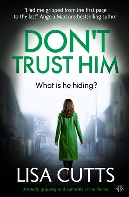 Don't Trust him by Cutts, Lisa