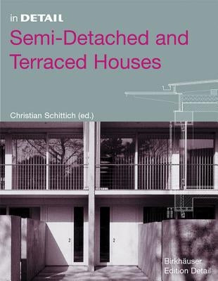 Semi-Detached and Terraced Houses by Schittich, Christian