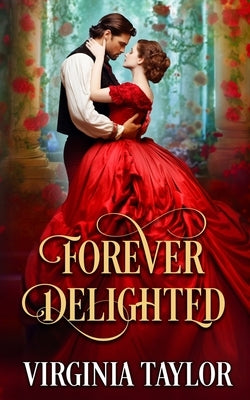 Forever Delighted by Taylor, Virginia