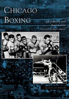 Chicago Boxing by Johnston Jr, James C.