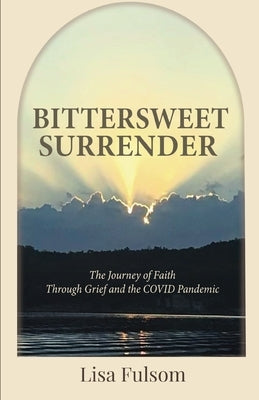 Bittersweet Surrender by Fulsom, Lisa