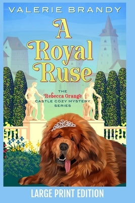 A Royal Ruse by Brandy