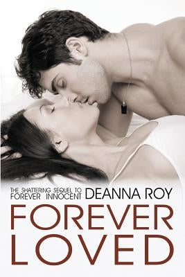 Forever Loved by Roy, Deanna