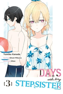 Days with My Stepsister, Vol. 3 (Manga): Volume 3 by Ghost Mikawa, Ghost
