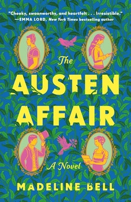 The Austen Affair by Bell, Madeline