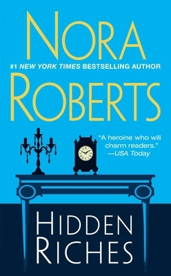 Hidden Riches by Roberts, Nora
