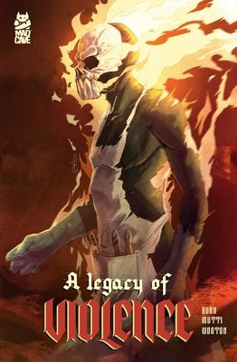 A Legacy of Violence Collection by Bunn, Cullen