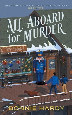 All Aboard for Murder by Hardy, Bonnie
