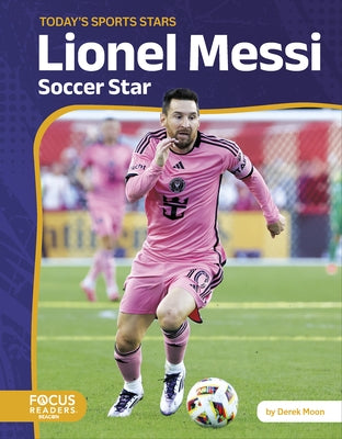 Lionel Messi: Soccer Star by Streeter, Anthony
