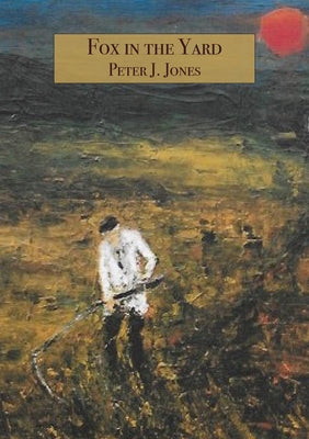 Fox in the Yard by Jones, Peter J.