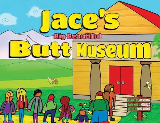 Jace's Big Beautiful Butt Museum by Nisenkier, Jace