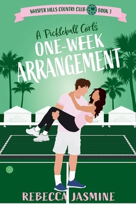 A Pickleball Girl's One-Week Arrangement by Jasmine, Rebecca