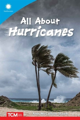 All about Hurricanes by Staats, Ann McCallum