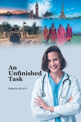An Unfinished Task by Catlett, Theresa