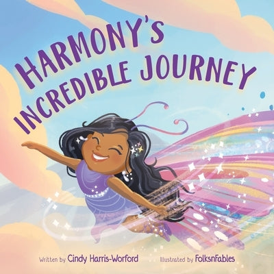Harmony's Incredible Journey by Harris-Worford, Cindy