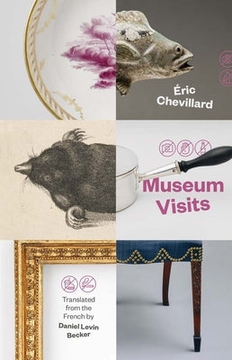 Museum Visits by Chevillard, Eric
