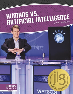 Humans vs. Artificial Intelligence by Maccarald, Clara