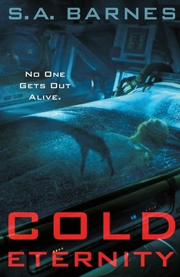 Cold Eternity by Barnes, S. a.