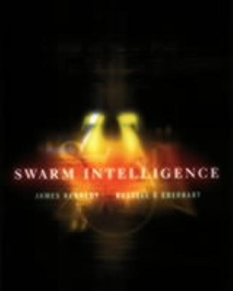 Swarm Intelligence by Eberhart, Russell C.